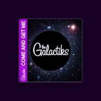 The Galacticks