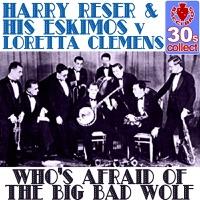 Who's Afraid of the Big Bad Wolf (Digitally Remastered)