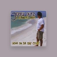 Jerry Diaz & Hanna's Reef
