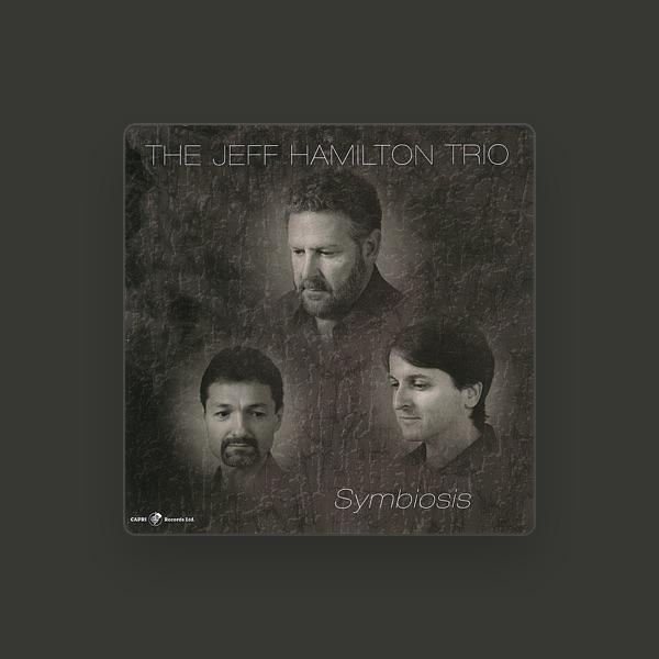 The Jeff Hamilton Trio