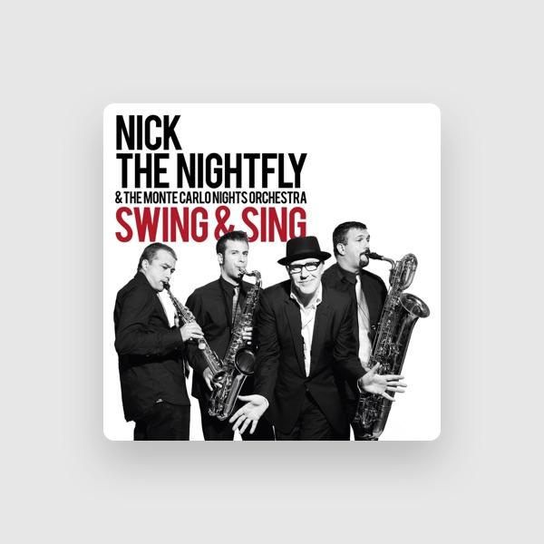 Nick the Nightfly & The Monte Carlo Nights Orchestra