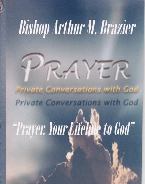 Prayer, Your Lifeline To God