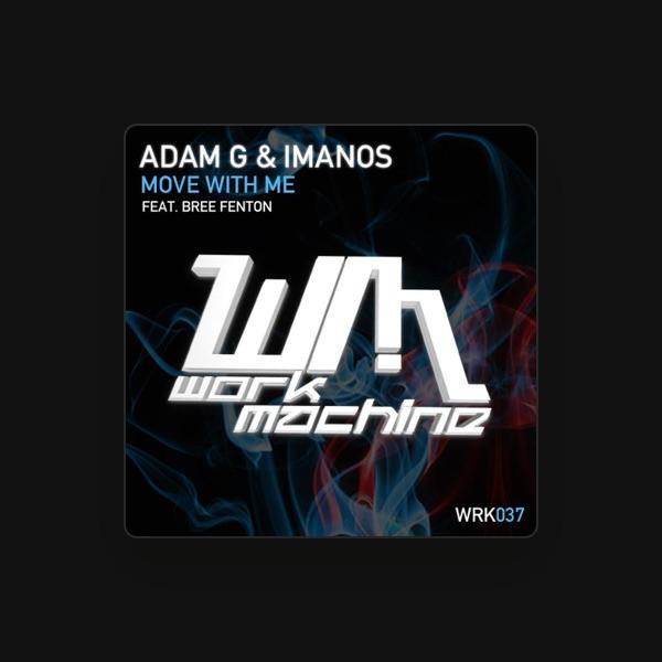 Adam G & Imanos