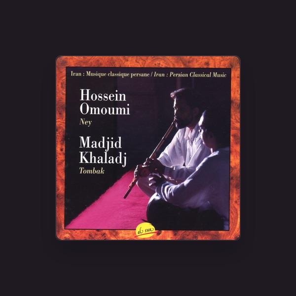 Hossein Omoumi, Madjid Khaladj