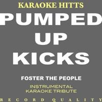 Pumped Up Kicks (In the Style Foster the People) [Karaoke Version]