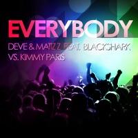 Everybody feat. BlackShark VS Kimmy Paris (Original Radio Edit)