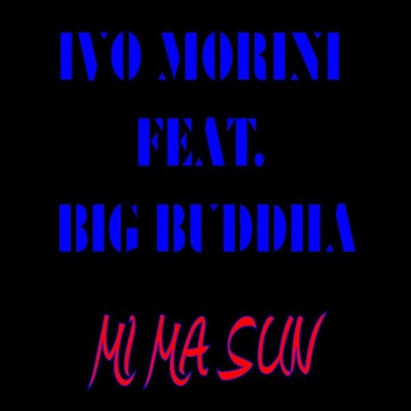 Mi Ma Sun (feat. Big Buddha) [Club Mix]