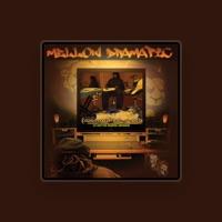 Mellow Dramatic