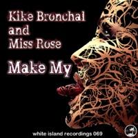 Make My (Original Club Mix)