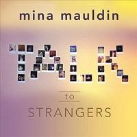 Talk to Strangers