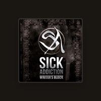 Sick Addiction