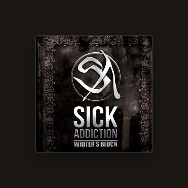 Sick Addiction