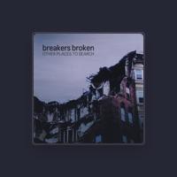 Breakers Broken