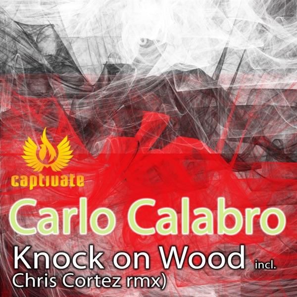 Knock on Wood (Chris Cortez Remix)