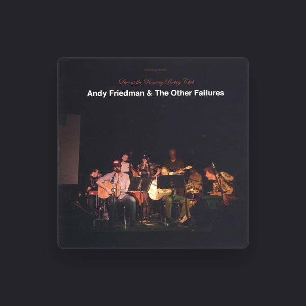 Andy Friedman & The Other Failures