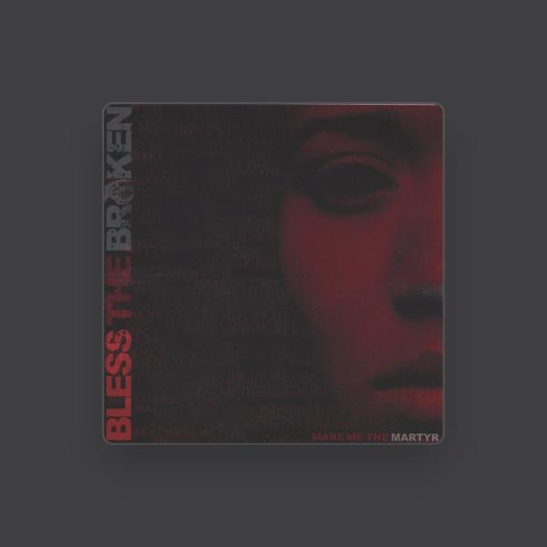 Bless the Broken