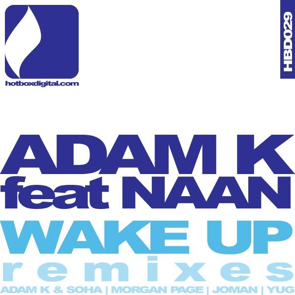 Wake Up (Adam K & Soha Remix)