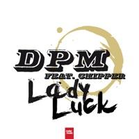 Lady Luck (feat. Chipper) [Nasty Di Plasy Remix]
