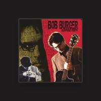 Bob Burger