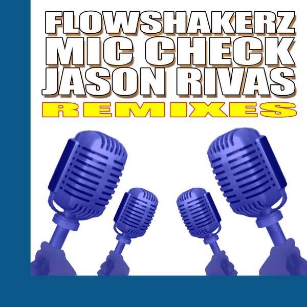 Mic Check (Jason Rivas Instrumental Mix)