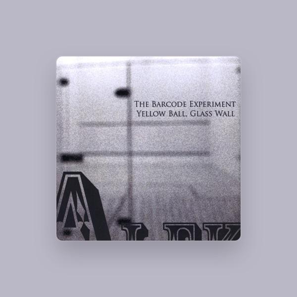 The Barcode Experiment