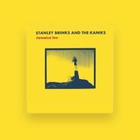 Stanley Brinks And The Kaniks