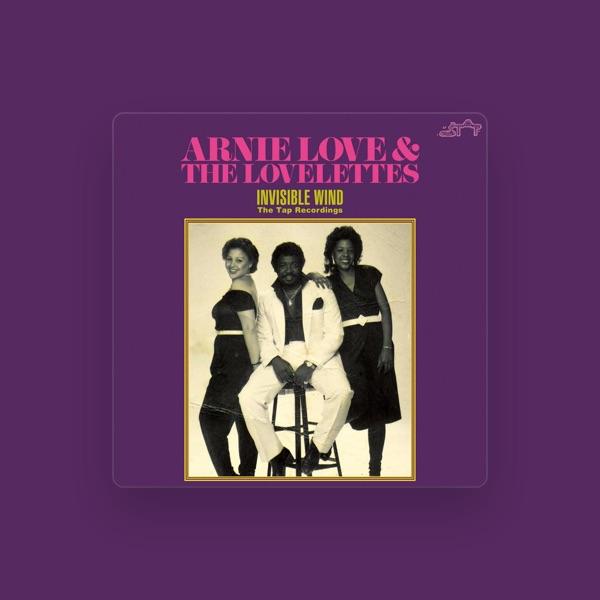 Arnie Love & The Lovelettes