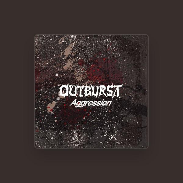 Outburst