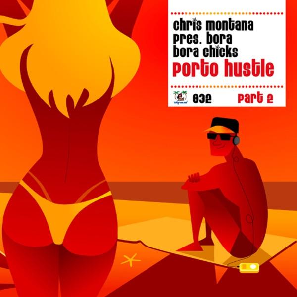 Porto Hustle (Chris Moody Take Me To Ibiza Remix)