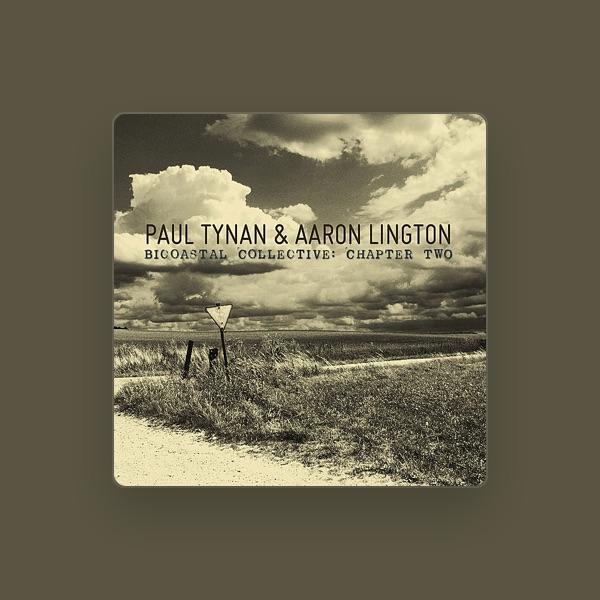 Paul Tynan & Aaron Lington