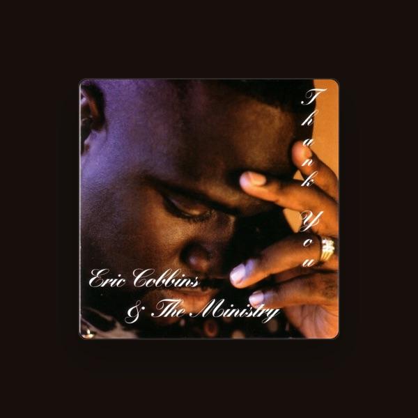 Eric Cobbins & The Ministry