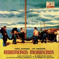 Los Hombres Son Unos Tunos (Habanera Marinera)