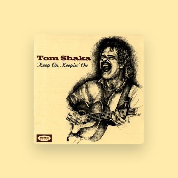 Tom Shaka