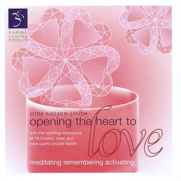 Opening the Heart to Love