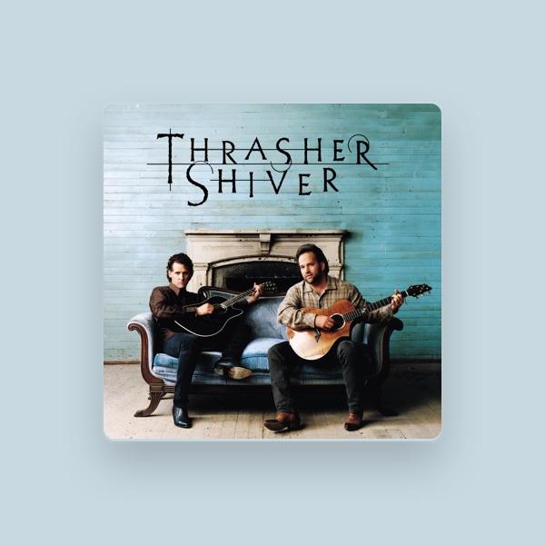 Thrasher & Shiver