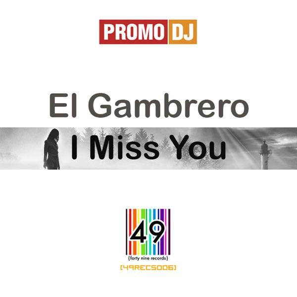 I Miss You (M-Way Remix)