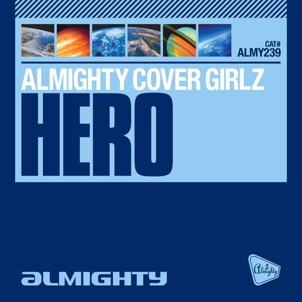 Hero (Almighty Anthem Radio Edit)