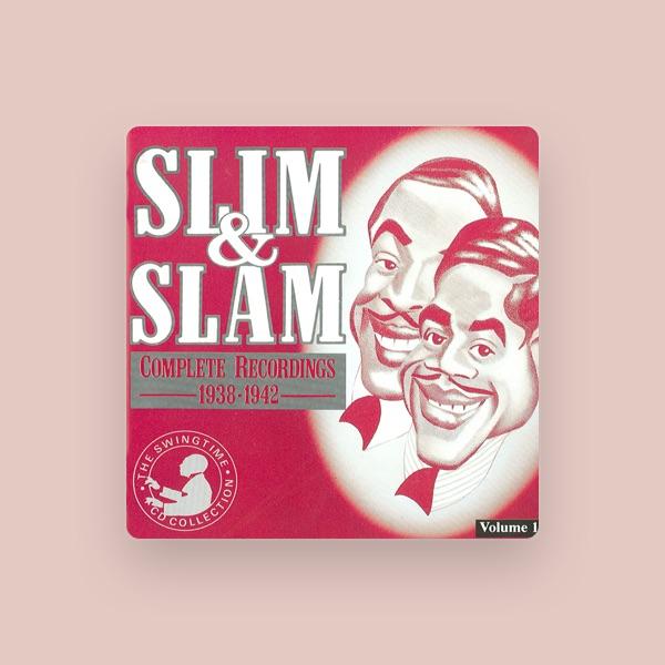 Slim & Slam