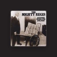 The Mighty Regis