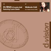 Moliendo Cafè (DJ Brizi & Eusebio Belli feat. Laura Gaeta) [Delexy Latin Mix]