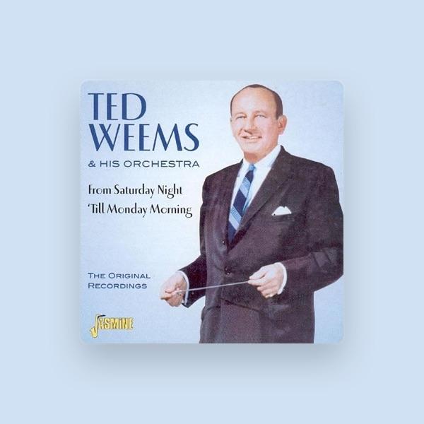Ted Weems and His Orchestra