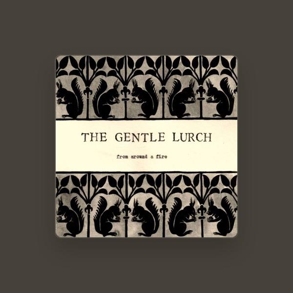 The Gentle Lurch