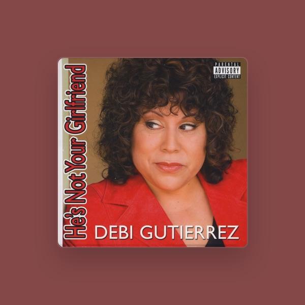 Debi Gutierrez