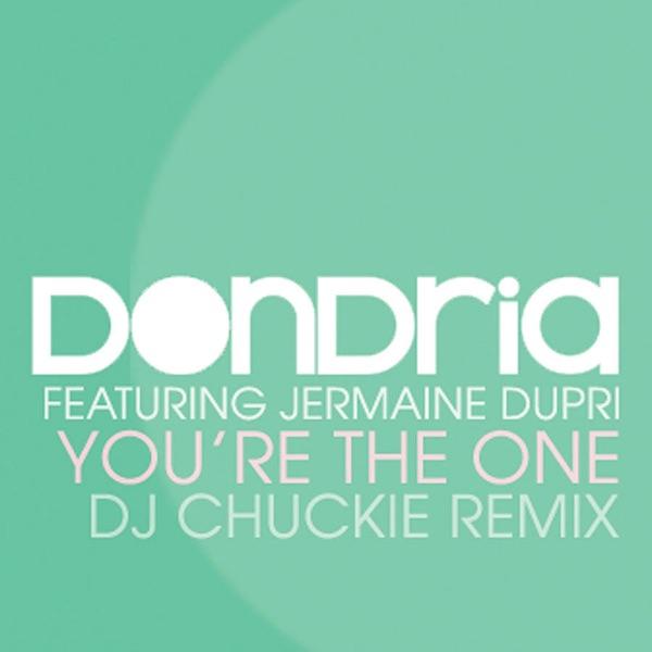 You're The One (DJ Chuckie Remix)