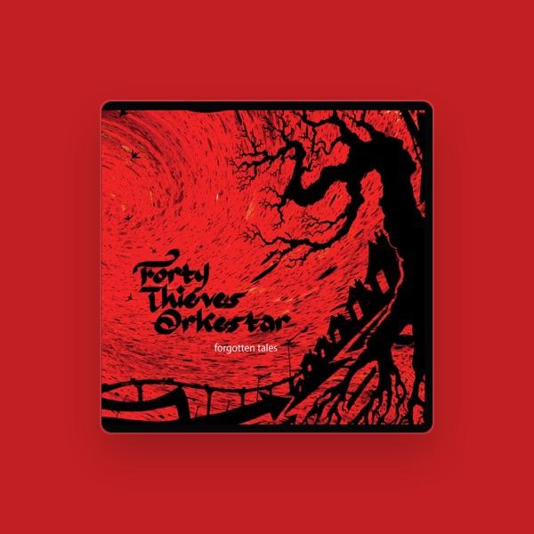 Forty Thieves Orkestar