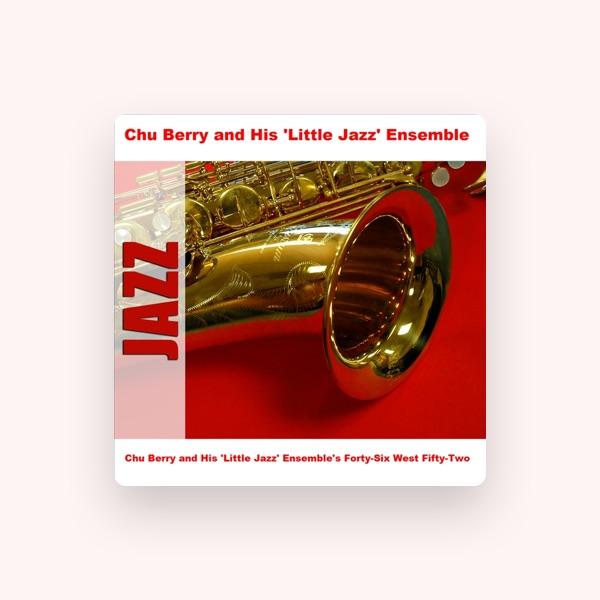 Chu Berry & His Little Jazz Ensemble
