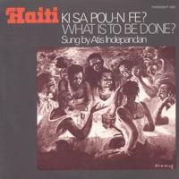 Ki Sa Pou-n Fe? (What Is to Be Done?)
