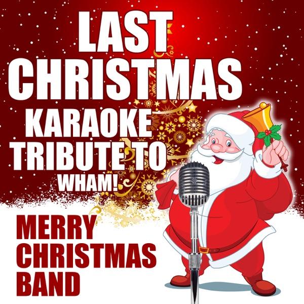 Last Christmas (Karaoke Version)