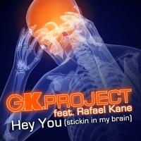 Hey You (Stickin In My Brain) [Die Hörer Mix]