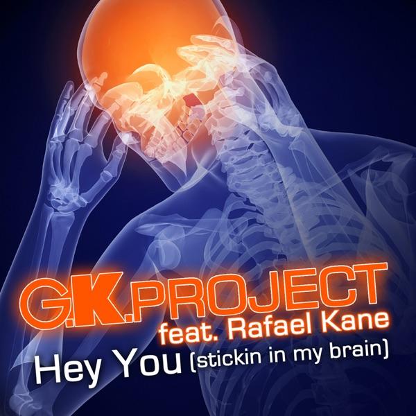 Hey You (Stickin In My Brain) [Money G Mix]